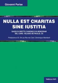 Nulla est charitas sine Iustitia. Saggi di diritto canonico