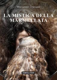 La mistica della marmellata