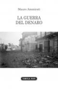 La guerra del denaro