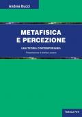 Metafisica e percezione. Una teoria contemporanea