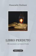 Libro perduto (otto movimenti e un canto di uscita)