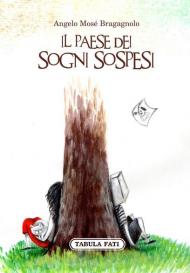 Il paese dei sogni sospesi