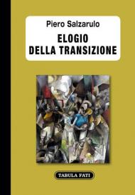 Elogio della transizione