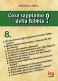 Cosa sappiamo della Bibbia?: 8