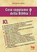 Cosa sappiamo della Bibbia?: 10