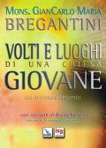 Volti e luoghi di una Chiesa giovane. Gli Atti degli Apostoli