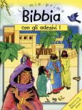 La mia prima Bibbia con gli adesivi. Vol. 1