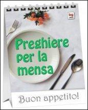 Preghiere per la mensa. Buon appetito