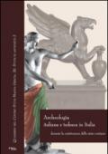 Archeologia italiana e tedesca in Italia durante la costituzione dello stato unitario. Atti delle Giornate internazionali di studio (Roma-Napoli, 2011-2013)