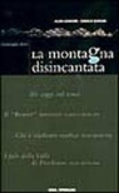 La montagna disincantata