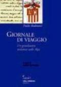 Giornale di viaggio. Un gentiluomo milanese sulle Alpi