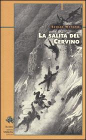 La scalata del Cervino