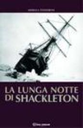 La lunga notte di Shackleton