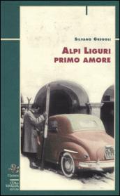 Alpi liguri primo amore