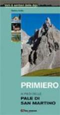 Primiero. Ai piedi delle Pale di San Martino