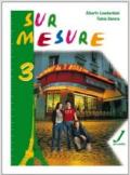 Sur mesure. L'essentiel d'Enjeu. Per la scuola media. Con CD Audio: 3