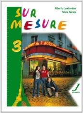 Sur mesure. L'essentiel d'Enjeu. Per la scuola media. Con CD Audio: 3