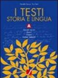 I testi. Tomo A-B. Storia e lingua. Per gli Ist. Professionali