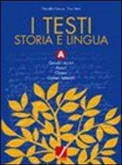I testi. Tomo A-B. Storia e lingua. Per gli Ist. Professionali
