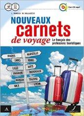 Nouveaux carnets de voyage. Fichier pro. e professionali. Con CD Audio formato MP3. Con e-book. Con espansione online