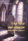 Una voce dal silenzio. Padre Basilio Caminada, certosino