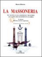 La massoneria. Da «All'Oca e Alla Graticola» di Londra alla Costa dei Gelsomini in Calabria