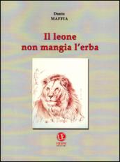 Il leone non mangia l'erba