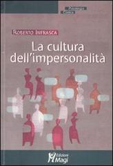 La cultura dell'impersonalità