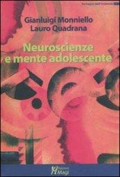 Neuroscienze e mente adolescente