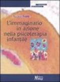 L'immaginario in azione nella psicoterapia infantile