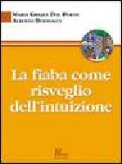 La fiaba come risveglio dell'intuizione