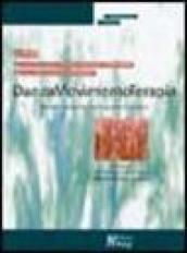 Danzamovimentoterapia. Modelli e pratiche nell'esperienza italiana