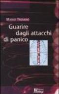 Guarire dagli attacchi di panico