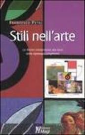 Stili nell'arte. Le forme interpretate alla luce della tipologia junghiana. Ediz. illustrata