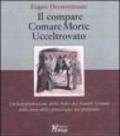 Il compare-Comare morte-Ucceltrovato. Un'interpretazione delle fiabe dei fratelli Grimm sulla base della psicologia del profondo