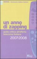 Un anno di zapping. Guida critica all'offerta televisiva italiana (2007-2008)
