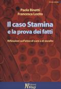 Il caso Stamina e la prova dei fatti. Riflessioni sull'etica di cura e di ascolto