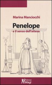 Penelope e il senso dell'attesa