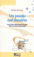 Un pozzo nel deserto. Una lettura del Piccolo Principe alla luce della psicoanalisi