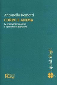 Corpo e anima. Le immagini simboliche e il processo di guarigione