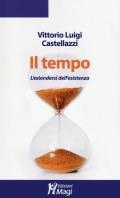 Il tempo. L'estendersi dell'esistenza