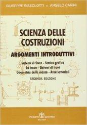 Scienza delle costruzioni. Argomenti introduttivi