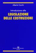 Introduzione alla legislazione delle costruzioni