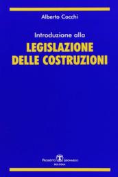 Introduzione alla legislazione delle costruzioni