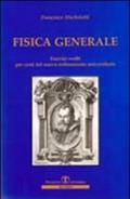 Fisica generale. Esercizi svolti