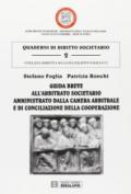 Guida breve all'arbitrato societario amministrato dalla Camera arbitrale e di conciliazione della cooperazione