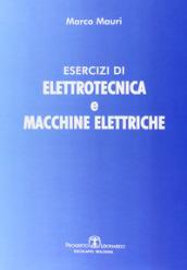 Esercizi di elettrotecnica e macchine elettriche
