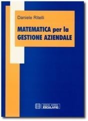 Matematica per la gestione aziendale