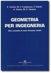 Geometria per ingegneria. Una raccolta di testi d'esame risolti