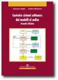 Costruire sistemi software. Dai modelli al codice